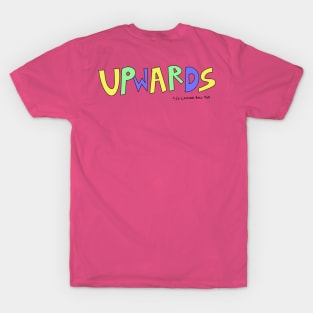 upwards T-Shirt